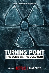 a Série Ponto de Virada A Bomba e a Guerra Fria